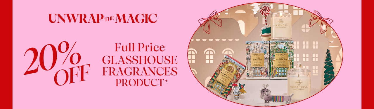 20% Off Full Price Glasshouse Fragrances Product+