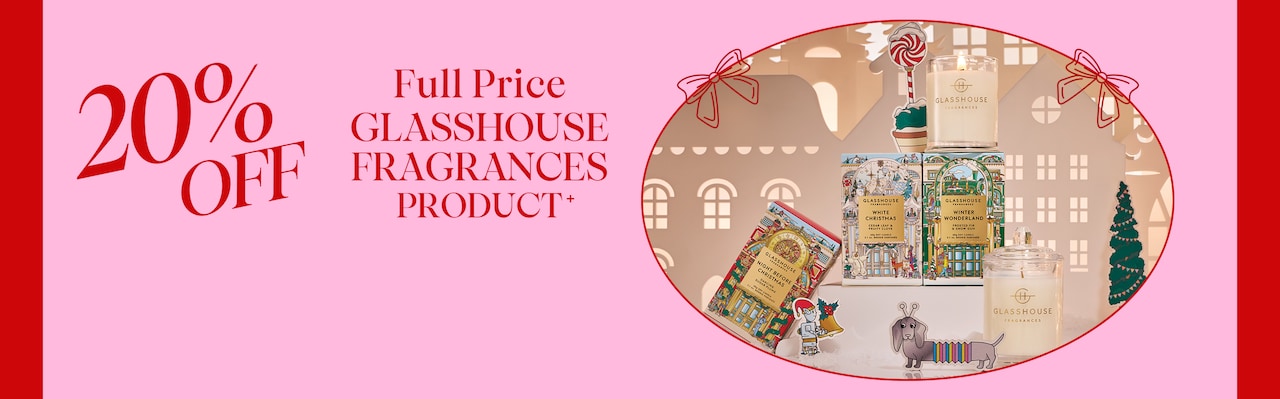 20% Off Full Price Glasshouse Fragrances Product
