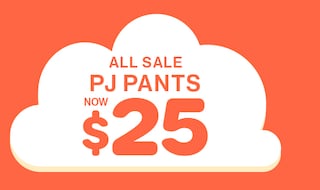 All Sale PJ Pants $25