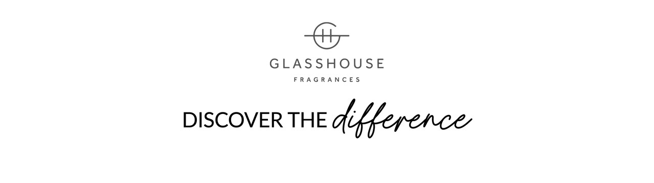 Glasshouse Fragrances - Discover the difference